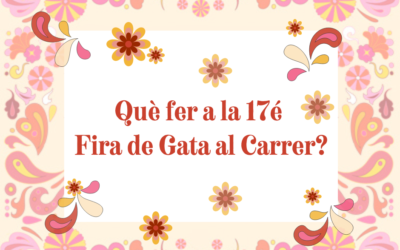 ¿Qué hacer en la 17 Feria de Gata Al Carrer?